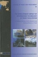 United Nations: Economic and Social Commission for Asia and the Pacific - development impact of information technology in trade facilitation, Häftad