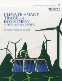 bokomslag Climate-smart trade and investment in Asia and the Pacific