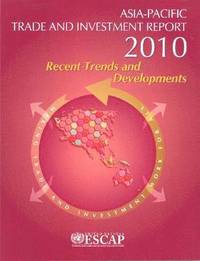 bokomslag Asia-Pacific Trade and Investment Report 2010