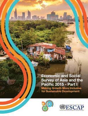 bokomslag Economic and social survey of Asia and the Pacific 2015