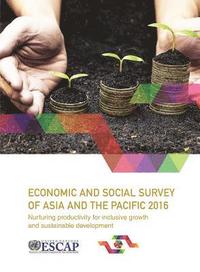 bokomslag Economic and social survey of Asia and the Pacific 2016