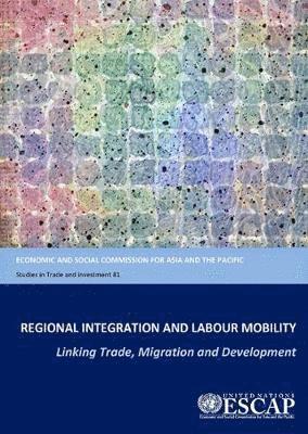 bokomslag Regional integration and labour mobility