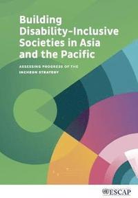 bokomslag Building disability-inclusive societies in Asia and the Pacific
