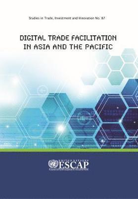 bokomslag Digital trade facilitation in Asia and the Pacific
