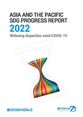 Asia and the Pacific SDG progress report 2022