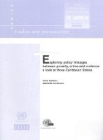 bokomslag Exploring policy linkages between poverty, crime and violence