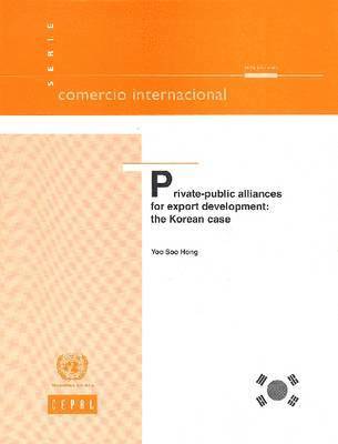 Private-Public Alliances for Export Development 1