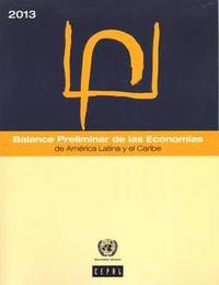 bokomslag Balance Preliminar de las Economas de Amrica Latina y el Caribe 2013