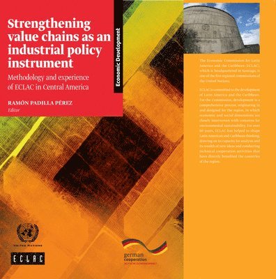 Strengthening value chains as an industrial policy instrument 1