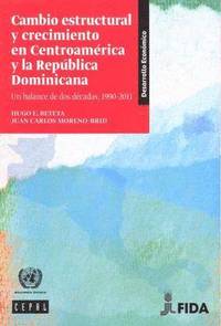 bokomslag Cambio Estructural y Crecimiento en Centroamrica y la Repblica Dominicana