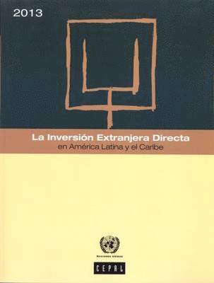 La Inversin Extranjera Directa en Amrica Latina y el Caribe 2013 1