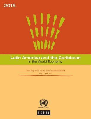 Latin America and the Caribbean in the world economy 1