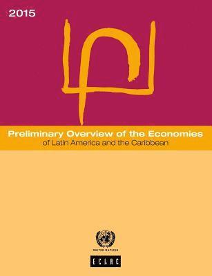 bokomslag Preliminary overview of the economies of Latin America and the Caribbean 2015