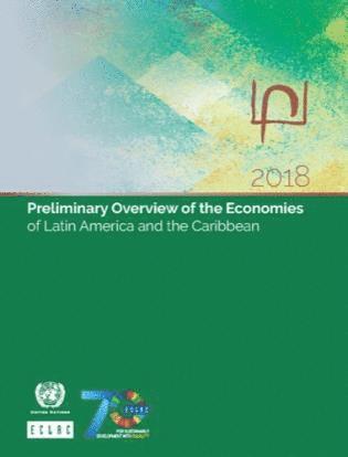 Preliminary Overview of the Economies of Latin America and the Caribbean 2018