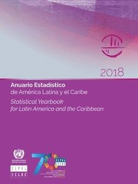 bokomslag Statistical yearbook for Latin America and the Caribbean 2018