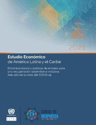 Estudio Económico De América Latina Y El Caribe 2021