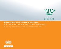 bokomslag International trade outlook for Latin America and the Caribbean 2021