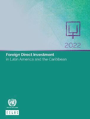 bokomslag Foreign Direct Investment in Latin America and the Caribbean 2022