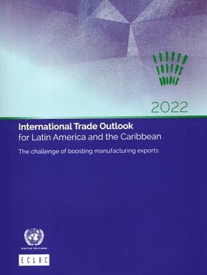 bokomslag International trade outlook for Latin America and the Caribbean 2022