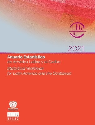 bokomslag Statistical yearbook for Latin America and the Caribbean 2021