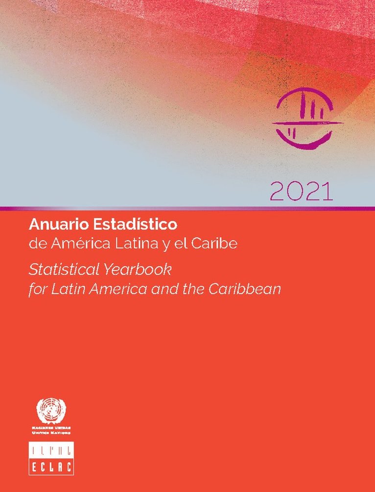 Statistical yearbook for Latin America and the Caribbean 2021