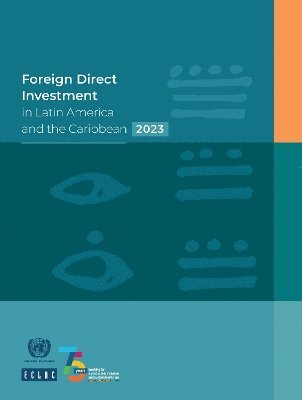 Foreign direct investment in Latin America and the Caribbean 2023