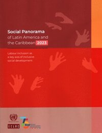 bokomslag Social Panorama of Latin America and the Caribbean 2023