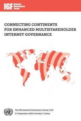 bokomslag Ninth Internet Governance Forum (IGF), 2-4 September 2014, Istanbul, Turkey