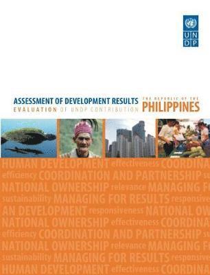 United Nations Development Programme - Assessment of Development Results: Philippines, Häftad