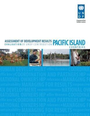 United Nations Development Programme, United Nations - Assessment of Development Results - Pacific Island Countries, Häftad. Tillgänglighet: Tillfälligt slut