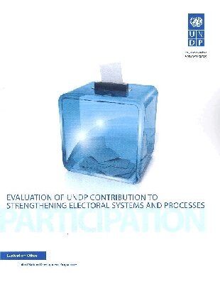United Nations Development Programme - Evaluation of UNDP Contribution to Strengthening Electoral Systems and Processes, Häftad. Tillgänglighet: Tillfälligt slut