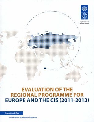 Evaluation of the regional programme for Europe and the CIS (2011-2013) 1