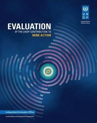 bokomslag Evaluation of the UNDP Contribution to Mine Action