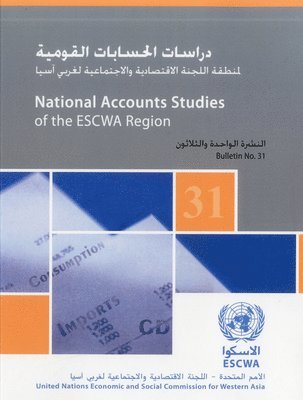 bokomslag National Accounts Studies of the Escwa Region, Bulletin No.31