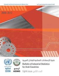bokomslag Bulletin for industrial statistics for Arab countries 2006-2012
