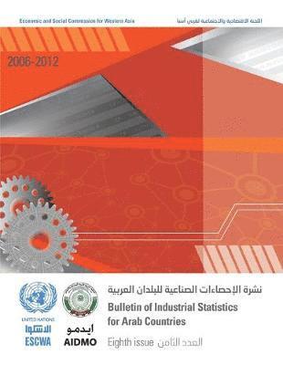 Bulletin for industrial statistics for Arab countries 2006-2012 1