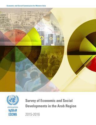 bokomslag Survey of economic and social developments in the Arab region 2015-2016