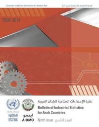 bokomslag Bulletin for industrial statistics for Arab countries 2008-2014