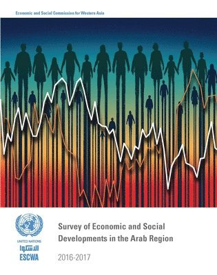 Survey of Economic and Social Developments in the Arab Region 2016-2017