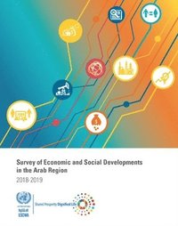 bokomslag Survey of economic and social developments in the Arab region 2018-2019