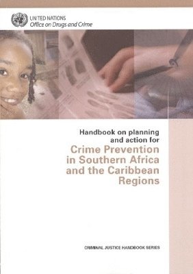 bokomslag Handbook on Planning and Action for Crime Prevention in Southern Africa and the Caribbean Regions