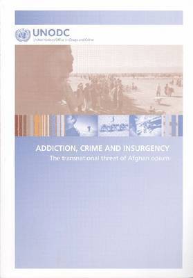 bokomslag Addiction, crime and insurgency