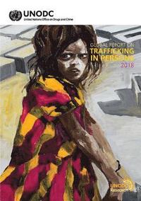 bokomslag Global report on trafficking in persons 2018