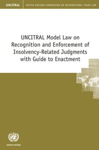 bokomslag UNCITRAL model law on recognition and enforcement of insolvency-related judgments with guide to enactment