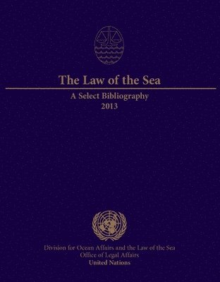 bokomslag Law of the Sea: a Select Bibliography 2013