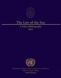 bokomslag Law of the Sea: a Select Bibliography 2014