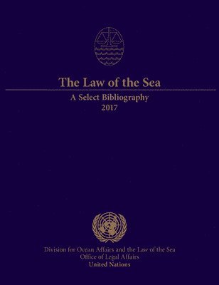 Law of the Sea: a Select Bibliography 2017