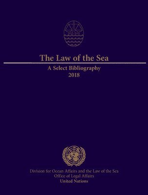 Law of the Sea: a Select Bibliography 2018