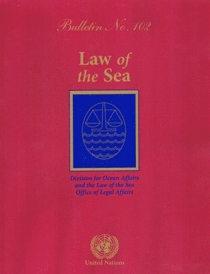 Law of the Sea Bulletin, No. 102 1