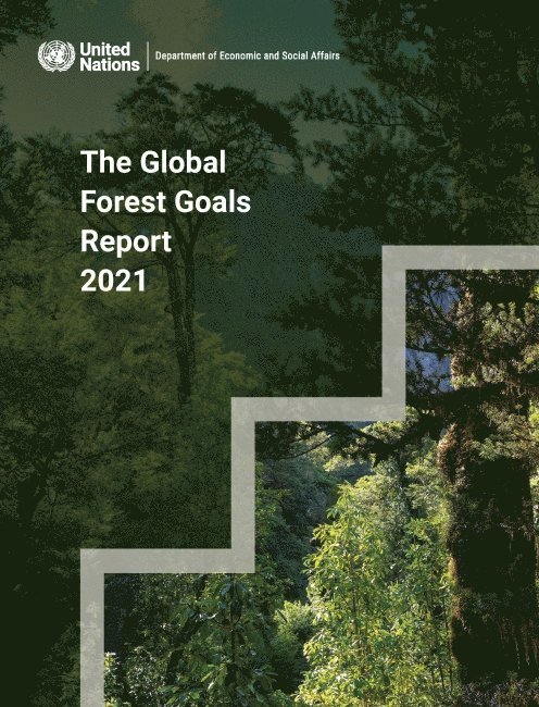 global forest goals report 2021